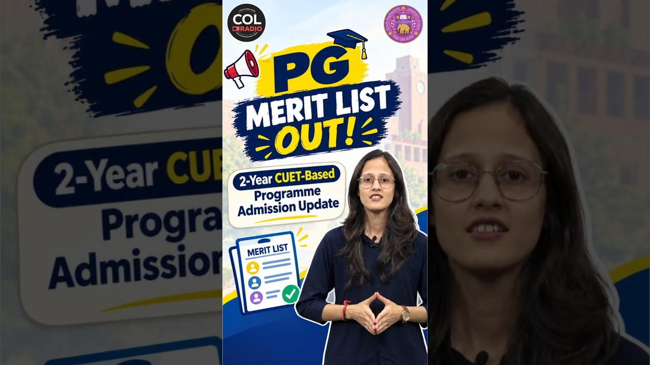 ⚡ PG Merit List OUT! 2-Year CUET-Based Programme Admission Update