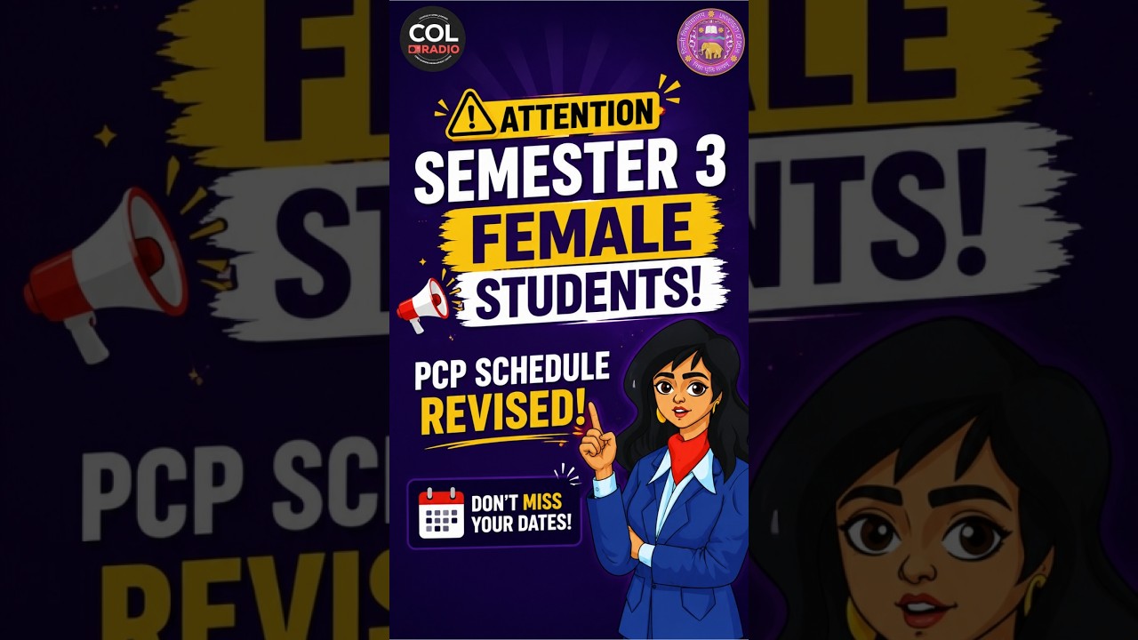 ⚠️ Attention Semester 3 Female Students! | PCP Schedule Revised — Don’t Miss Your Dates